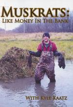 Muskrats: Like Money in the Bank DVD with Kyle Kaatz 0007915